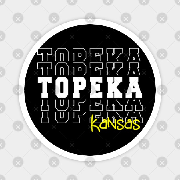 Topeka city Kansas Topeka KS Magnet by TeeLogic